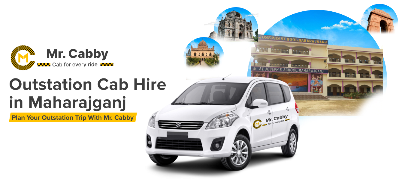 Maharajganj outstation cab hire