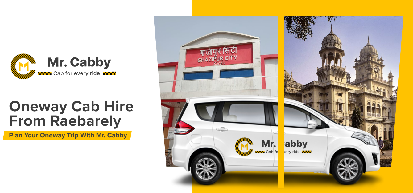 Book Oneway cab hire in Raebareli